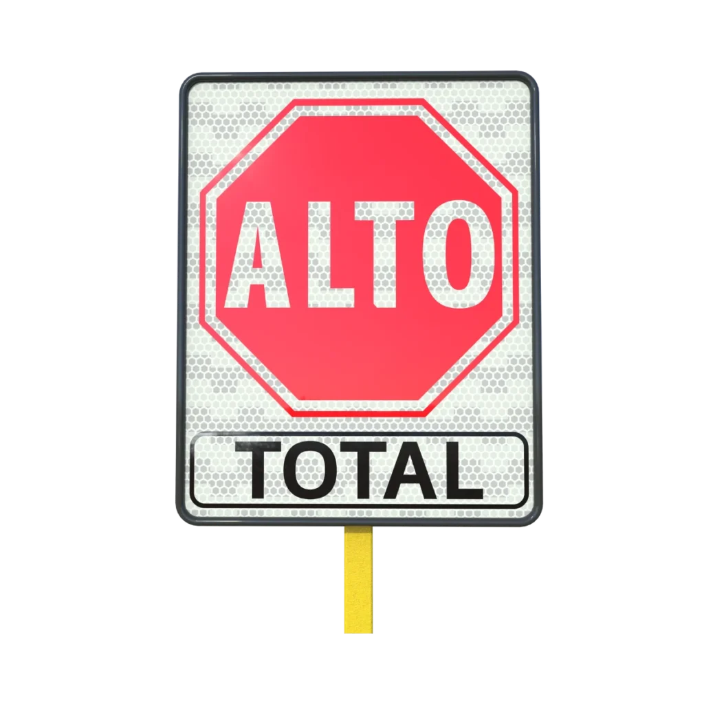 Señalamiento de Alto Total